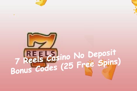 7reels 25 free spins
