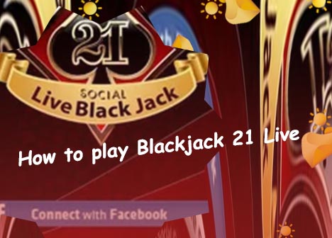 Live blackjack 21