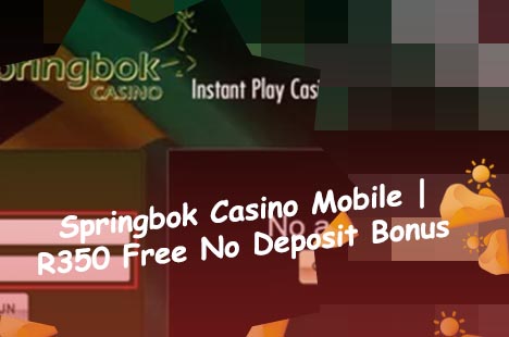 Springbok casino no deposit bonus