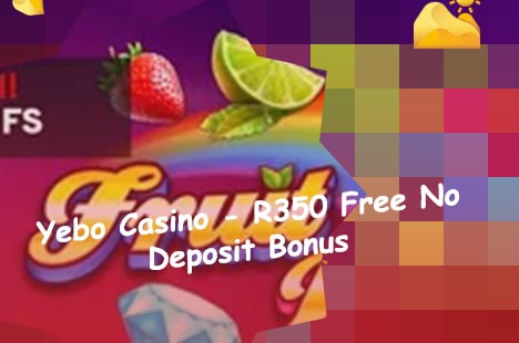Yebo casino welcome bonus